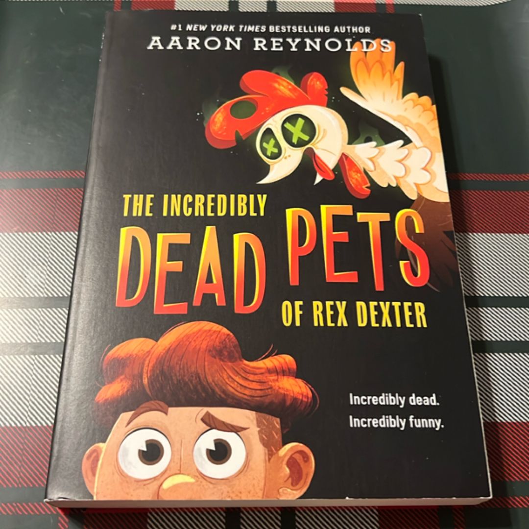The Incredibly Dead Pets of Rex Dexter