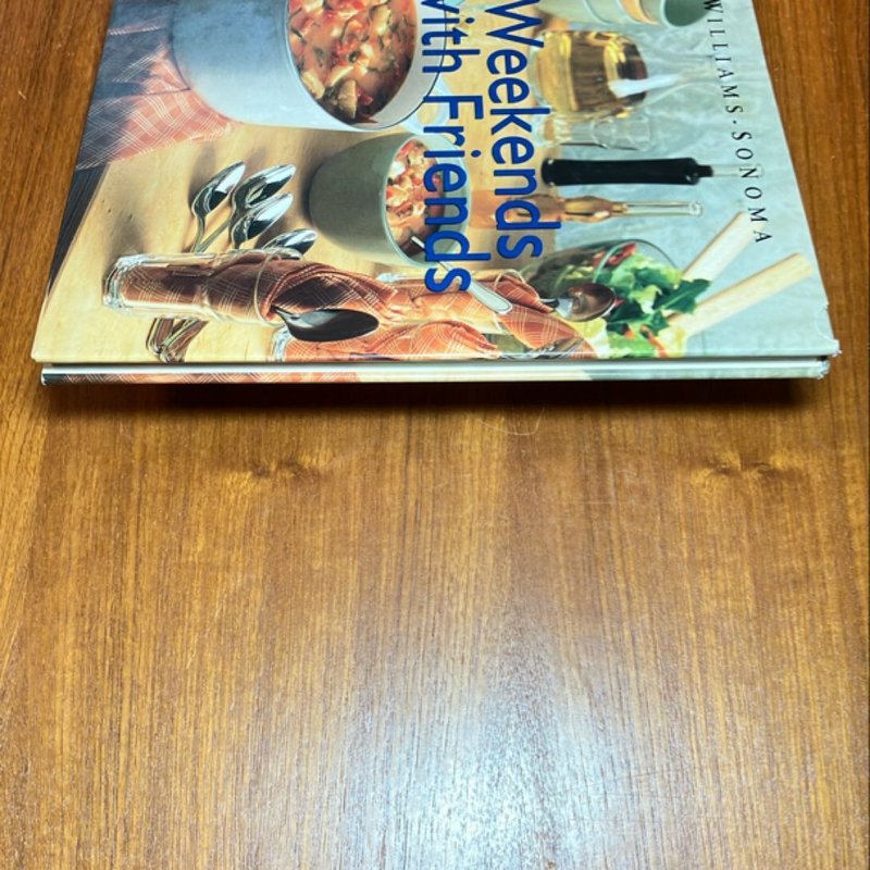 Weekend with Friends