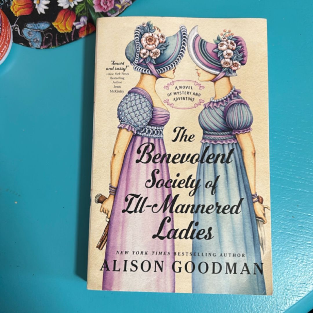 The Benevolent Society of Ill-Mannered Ladies