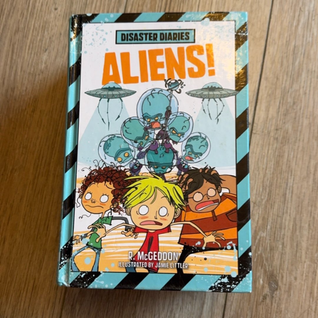 Disaster Diaries: Aliens!