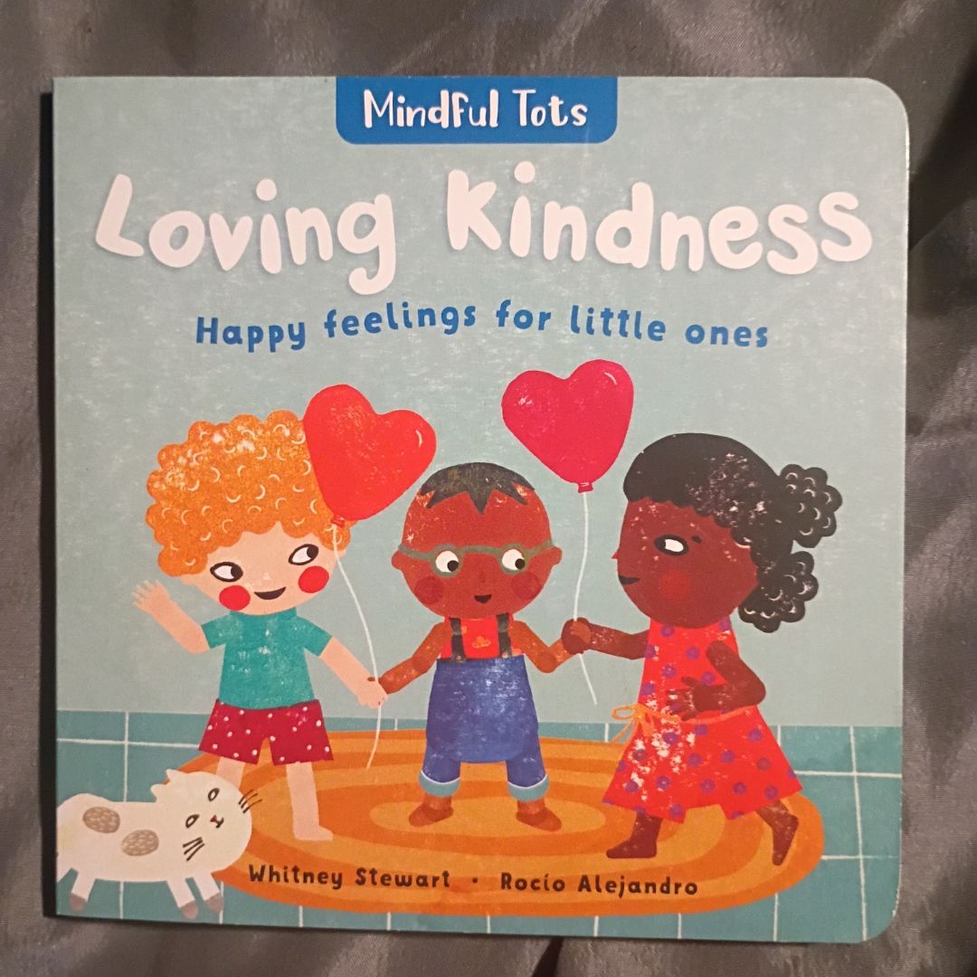 Mindful Tots: Loving Kindness