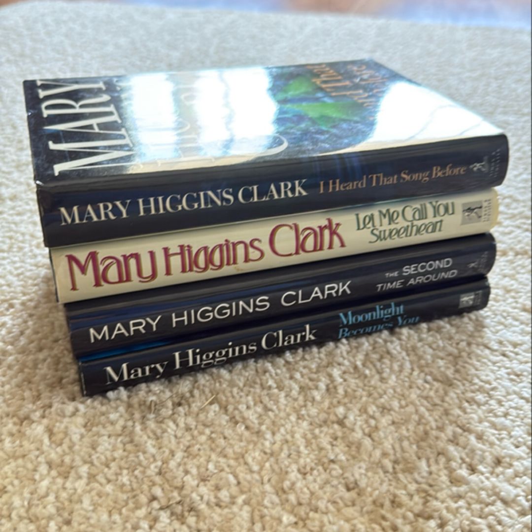 Mary Higgins Clark Bundle - Set of 4 - Hardcover/Hardback Suspense - Thrillers - I Heard That Song Before - Let Me Call You Sweetheart - The Second Time Around - Moonlight Becomes You
