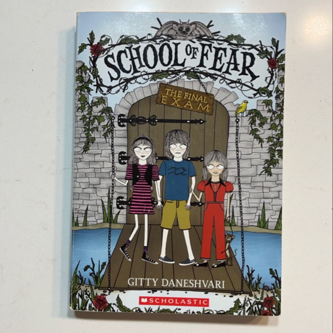 School of Fear The Final Exam