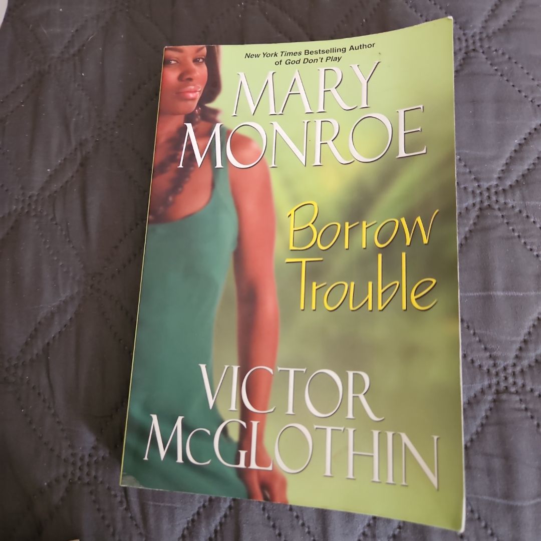 Borrow Trouble