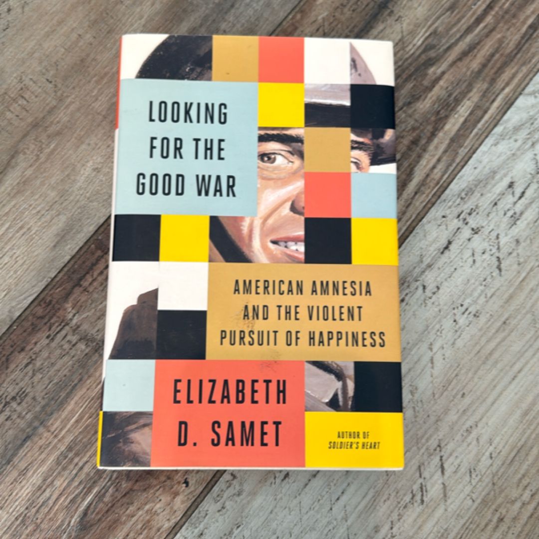 Looking for the Good War