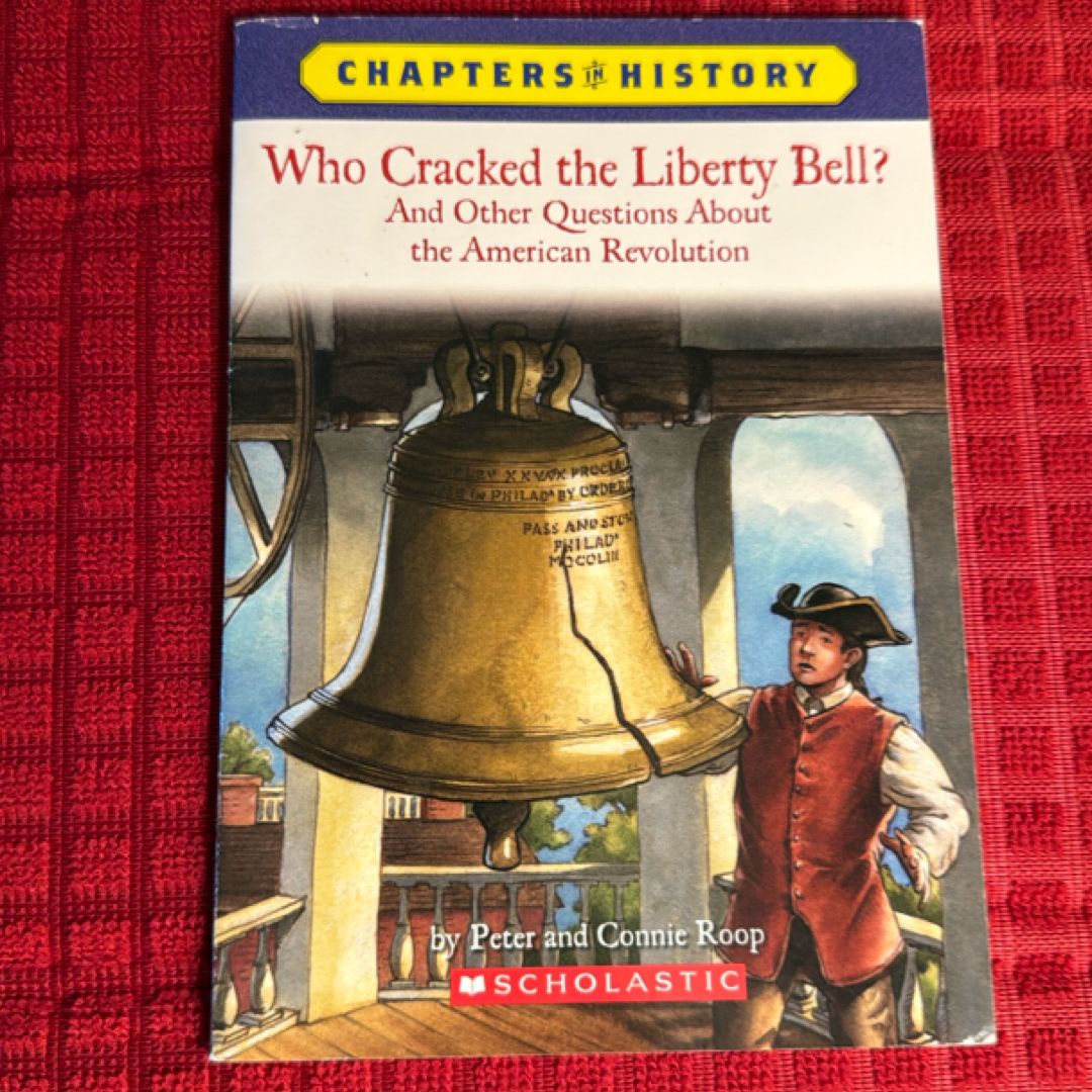 Who Cracked the Liberty Bell?