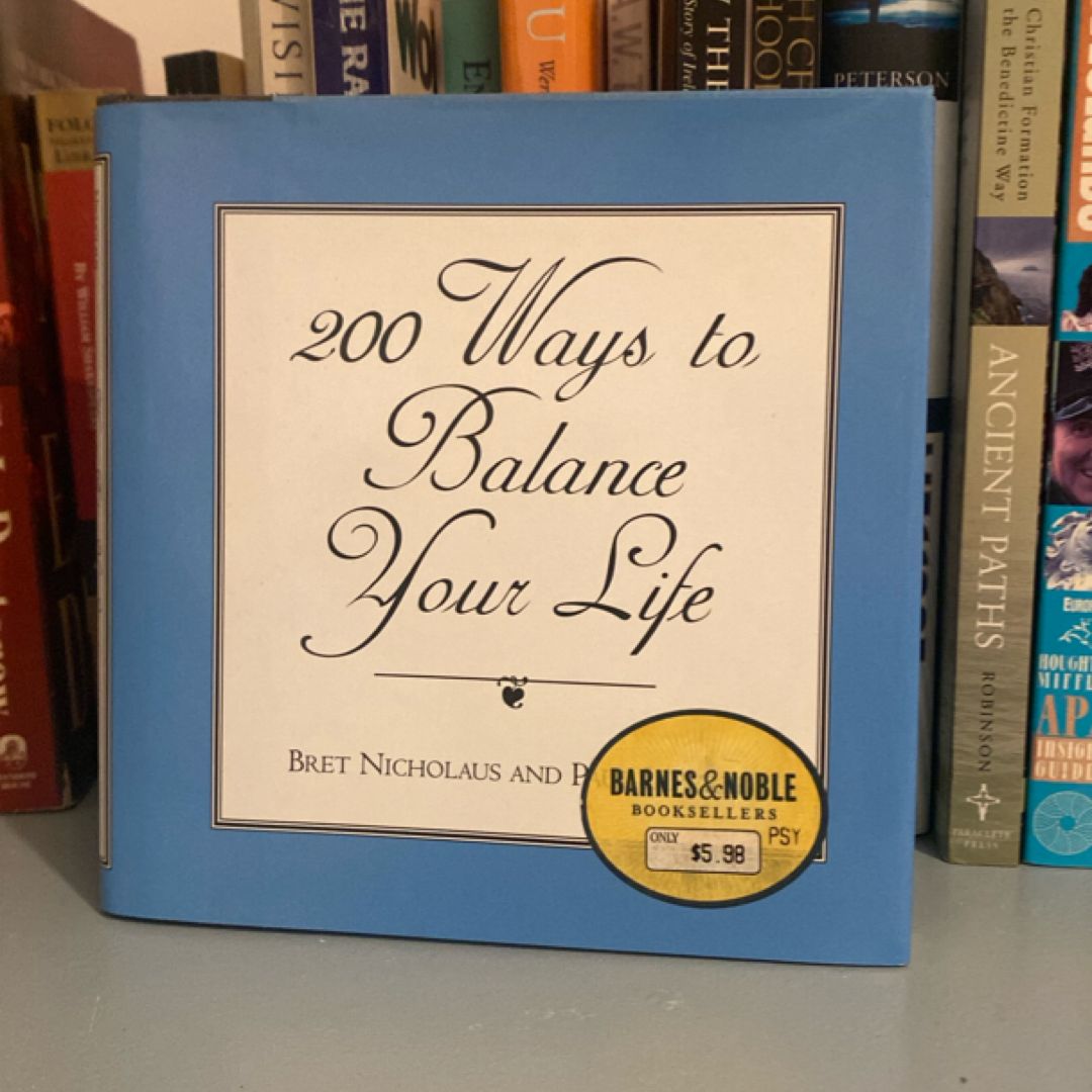 200 Ways to Balance Your Life