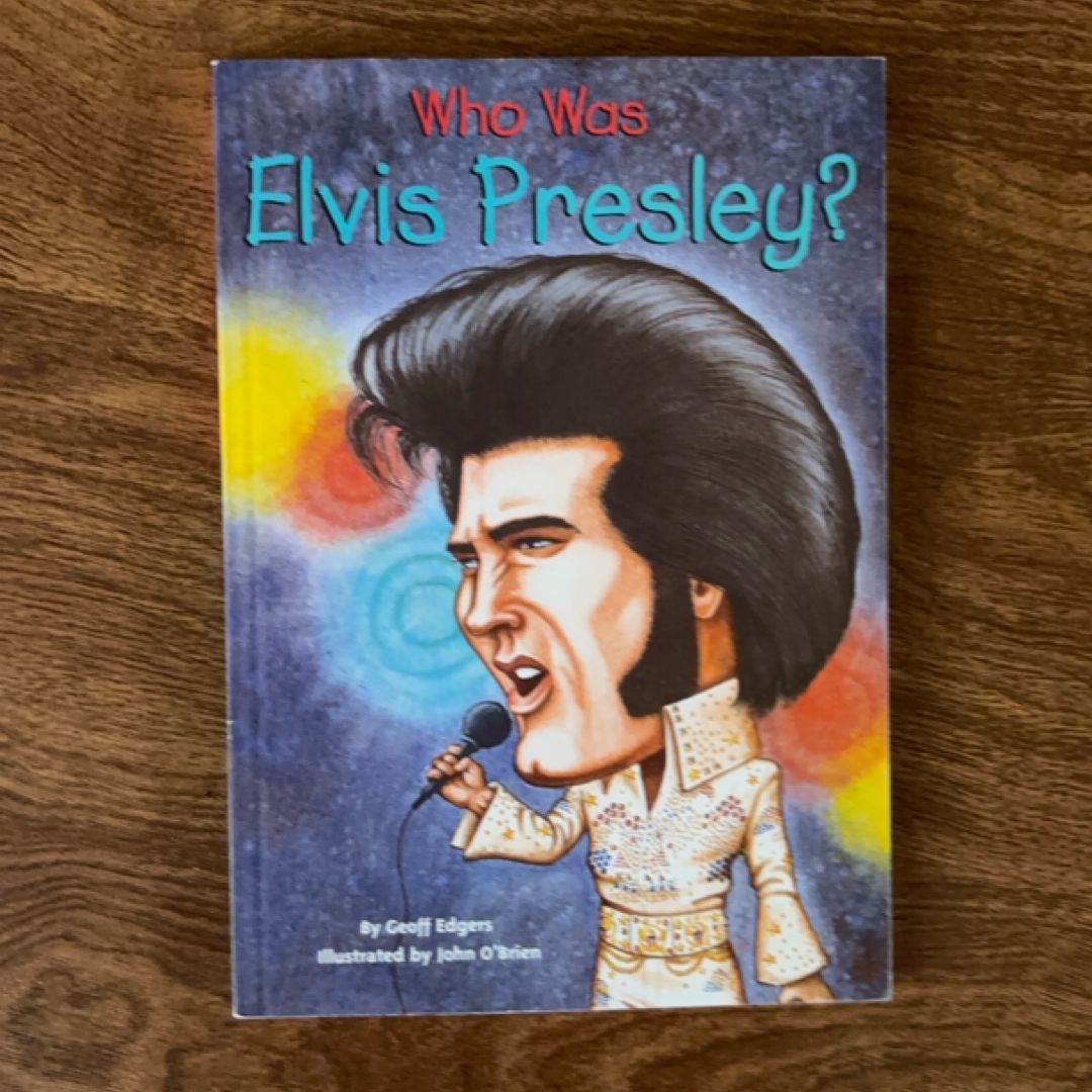 Who Was Elvis Presley?