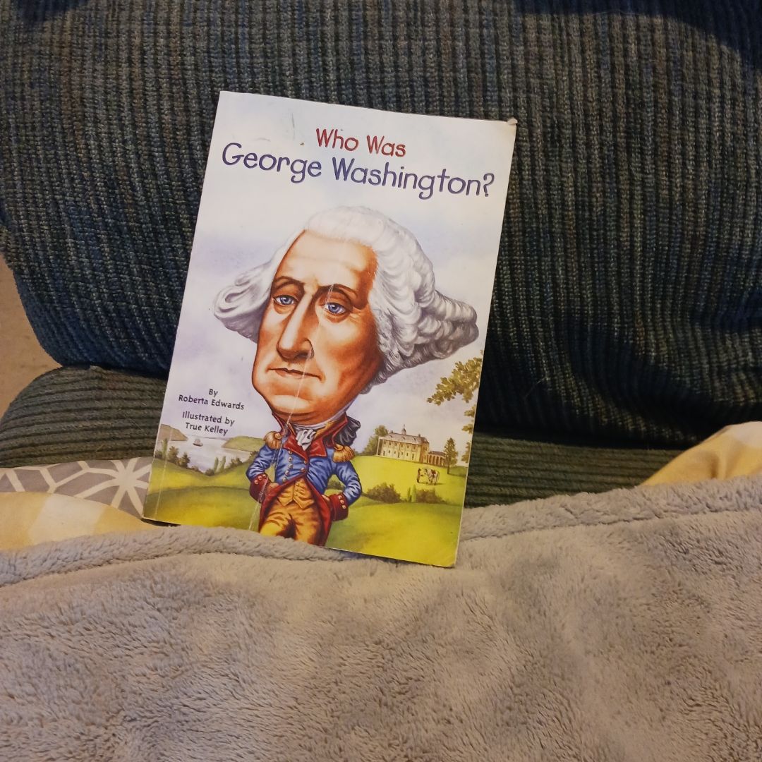 Who Was George Washington?