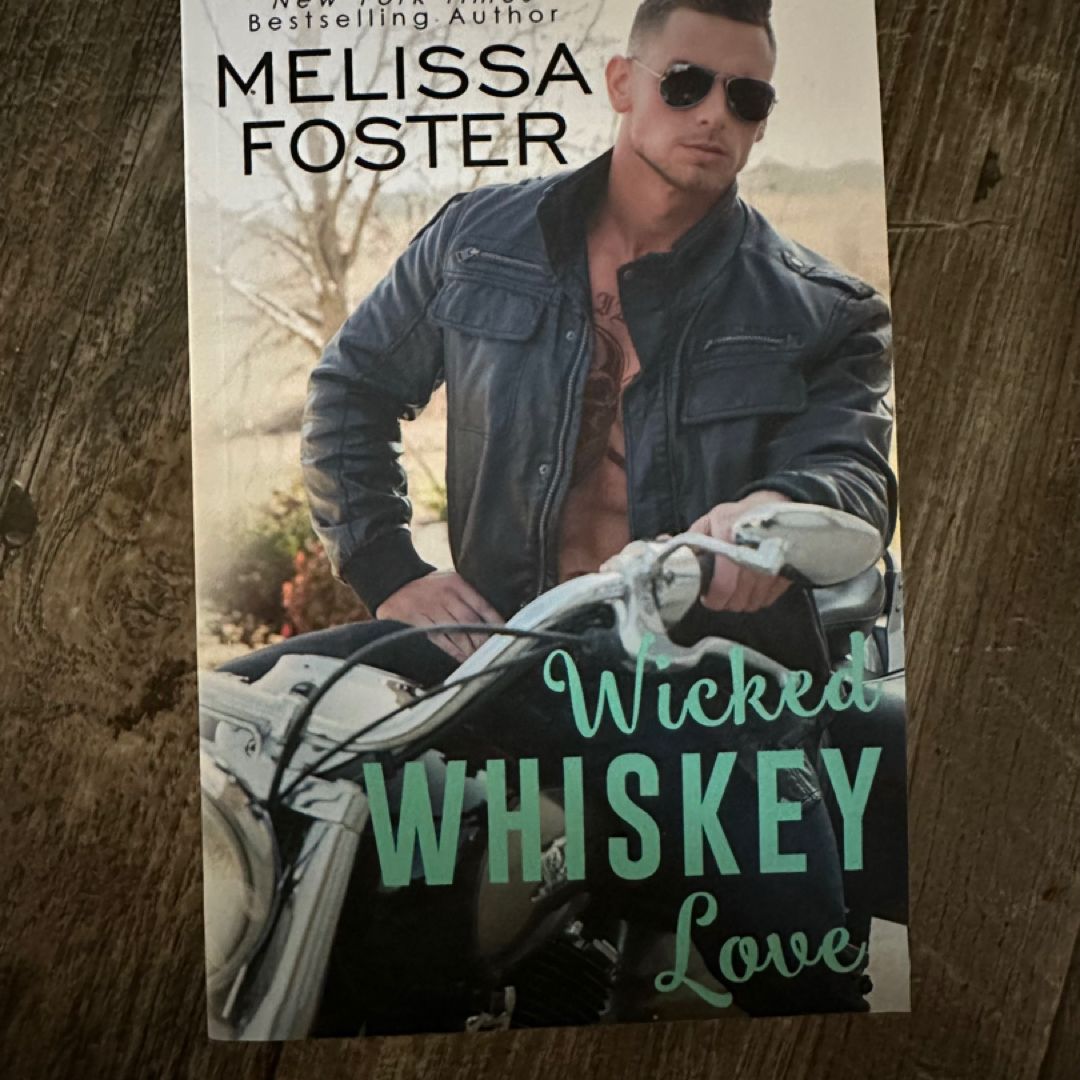 Wicked Whiskey Love