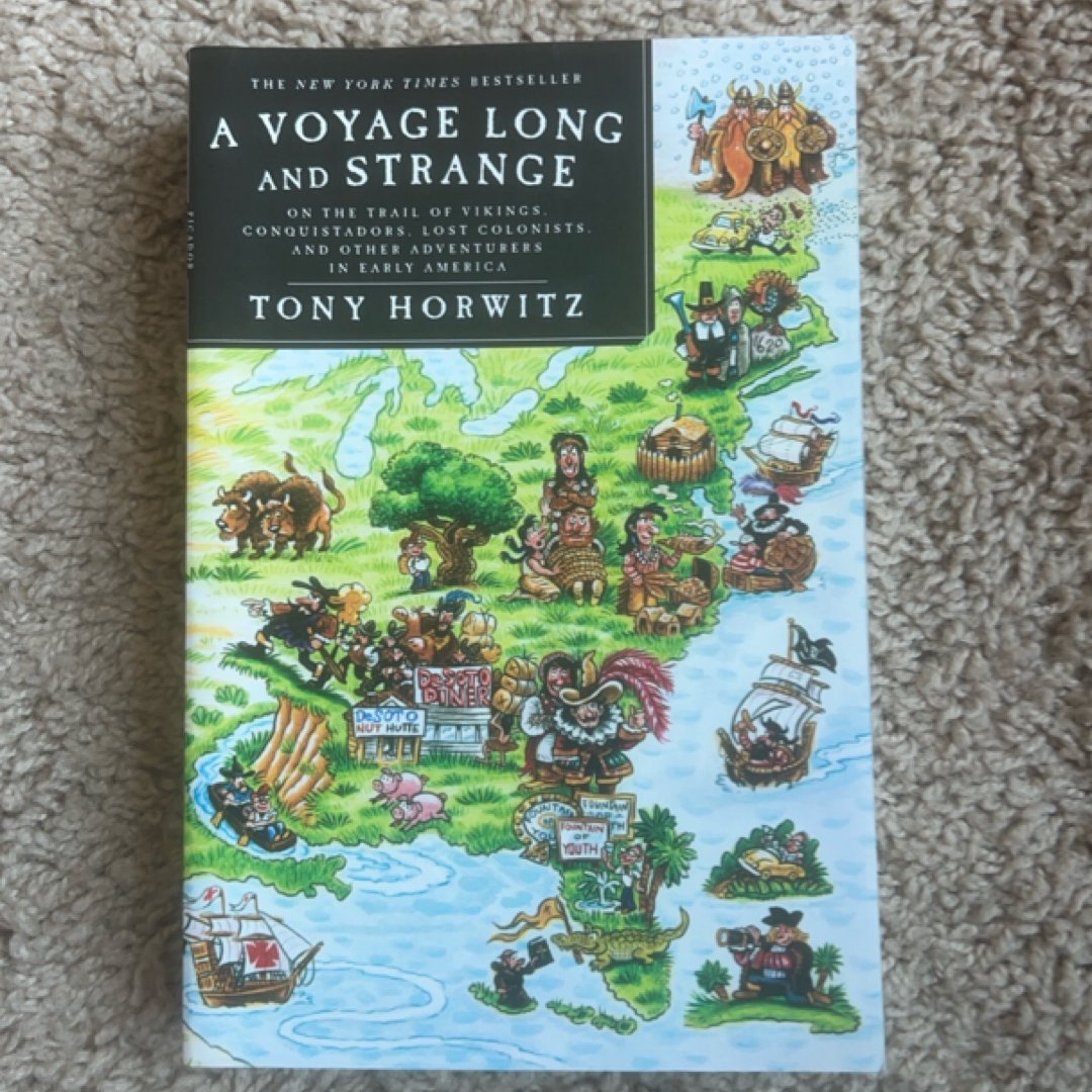 A Voyage Long and Strange