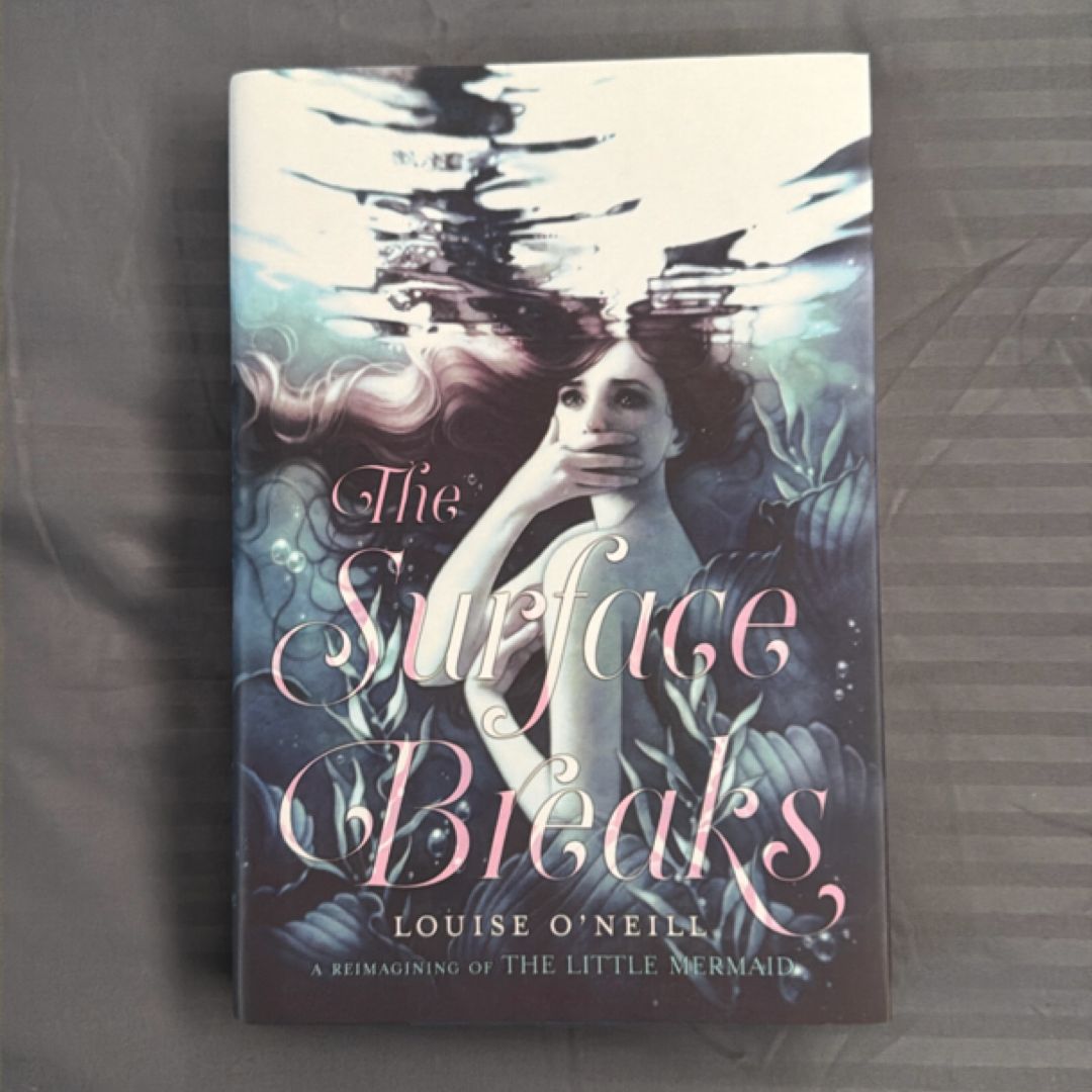 The Surface Breaks: a Reimagining of the Little Mermaid