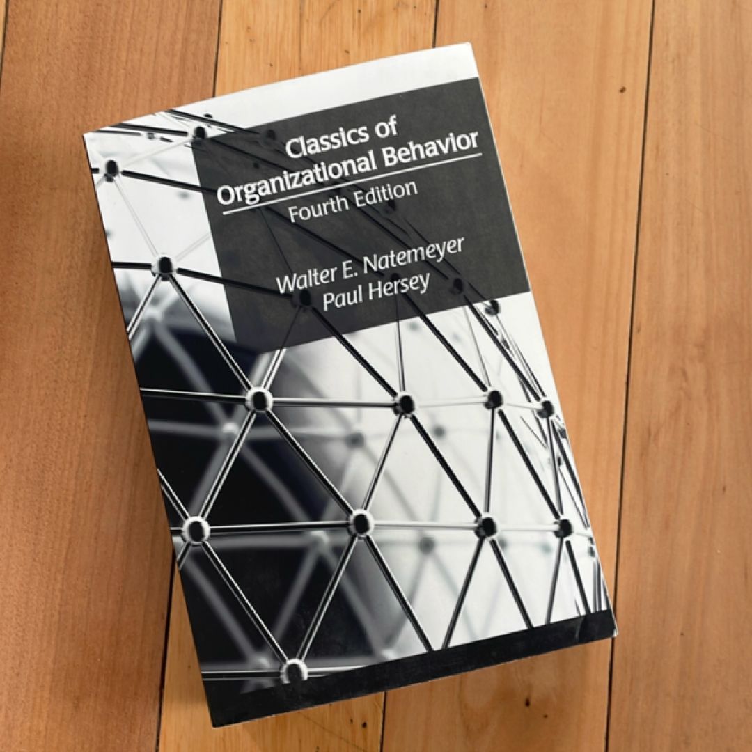 Classics of Organizational Behavior