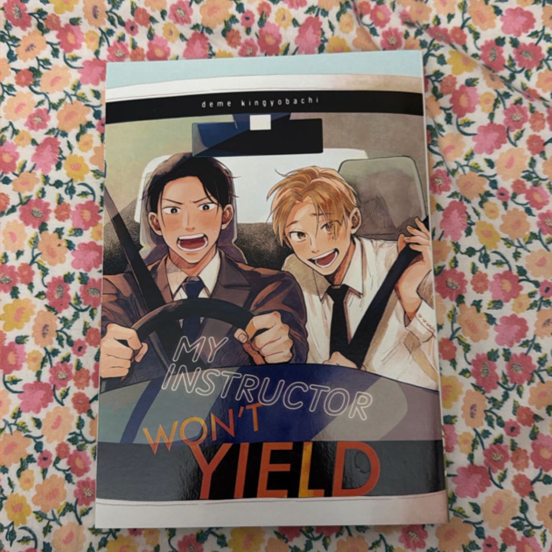 My Instructor Won't Yield