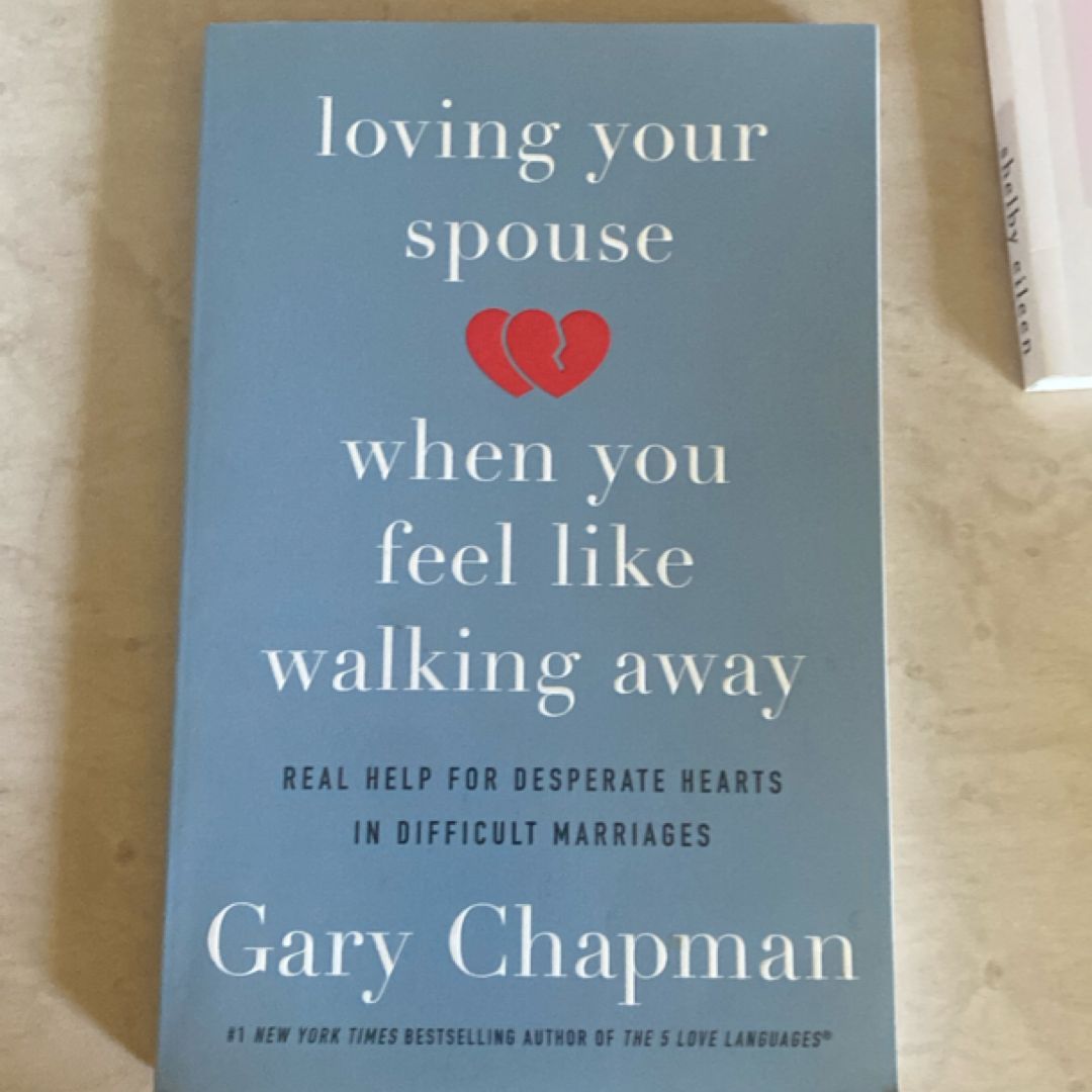 Loving Your Spouse When You Feel Like Walking Away
