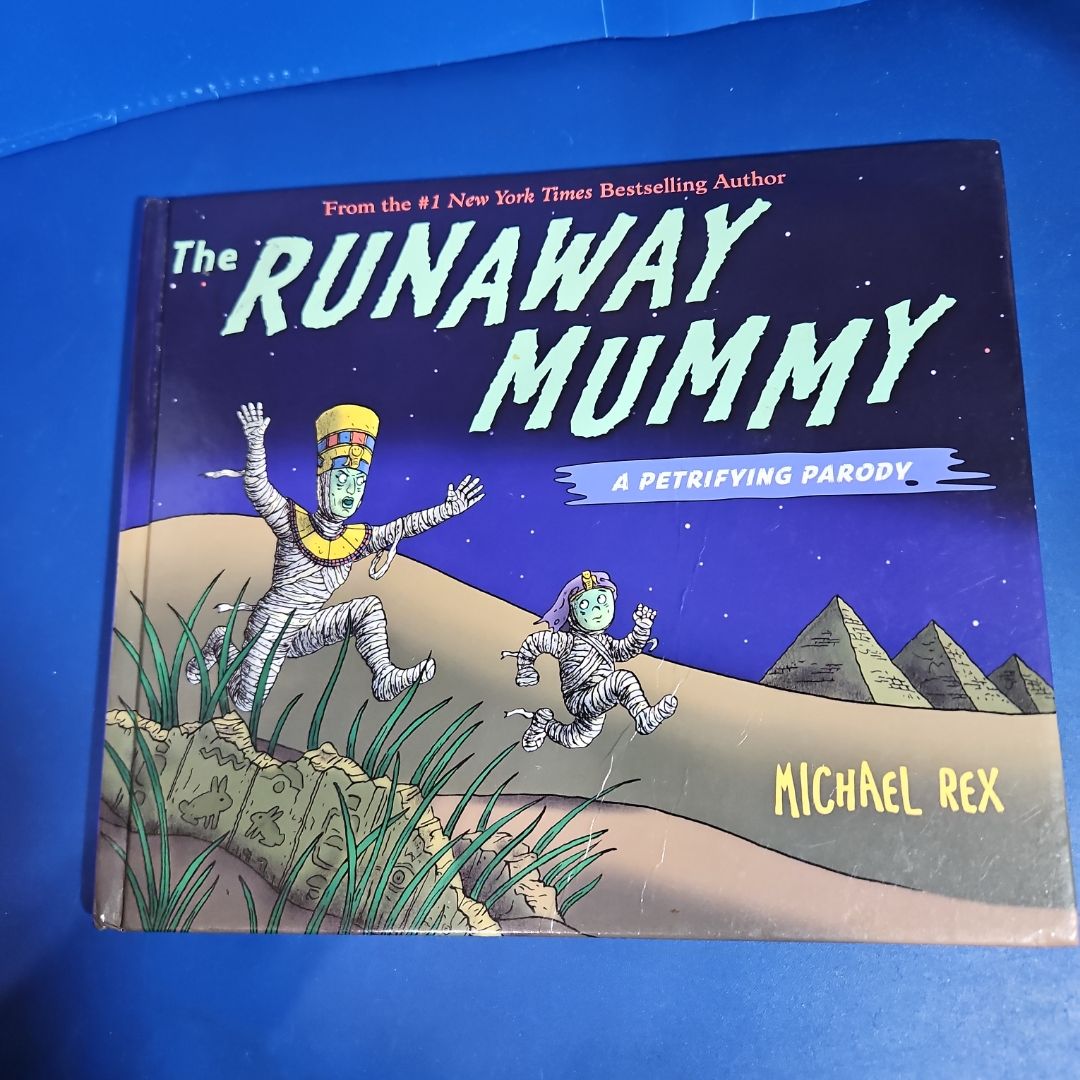 The Runaway Mummy