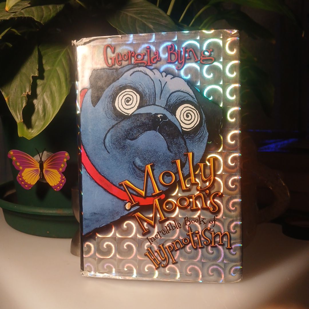 Molly Moon's Incredible Book of Hypnotism