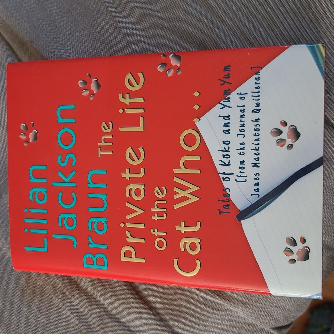 The Private Life of the Cat Who...