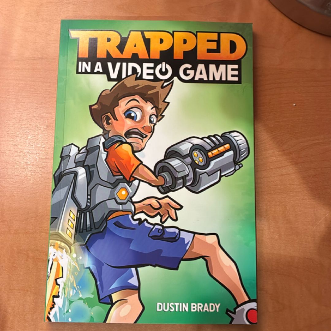 Trapped in a Video Game