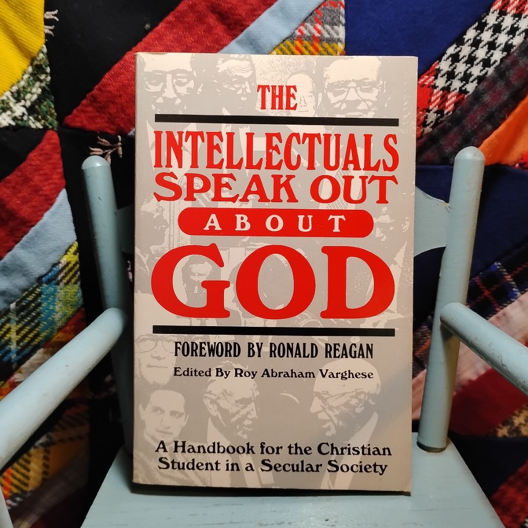 The Intellectuals Speak Out about God