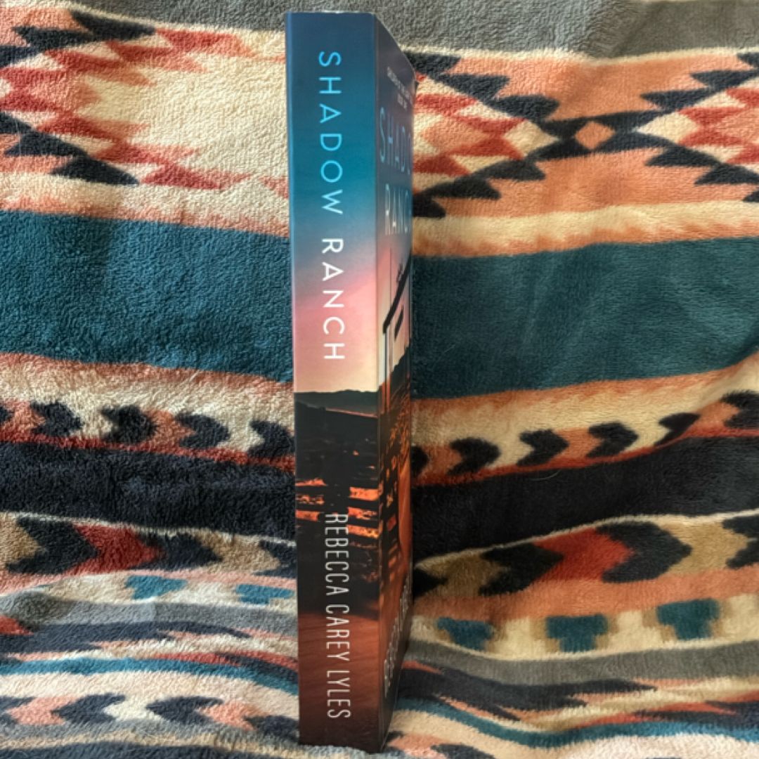 Shadow Ranch by Rebecca Lyles