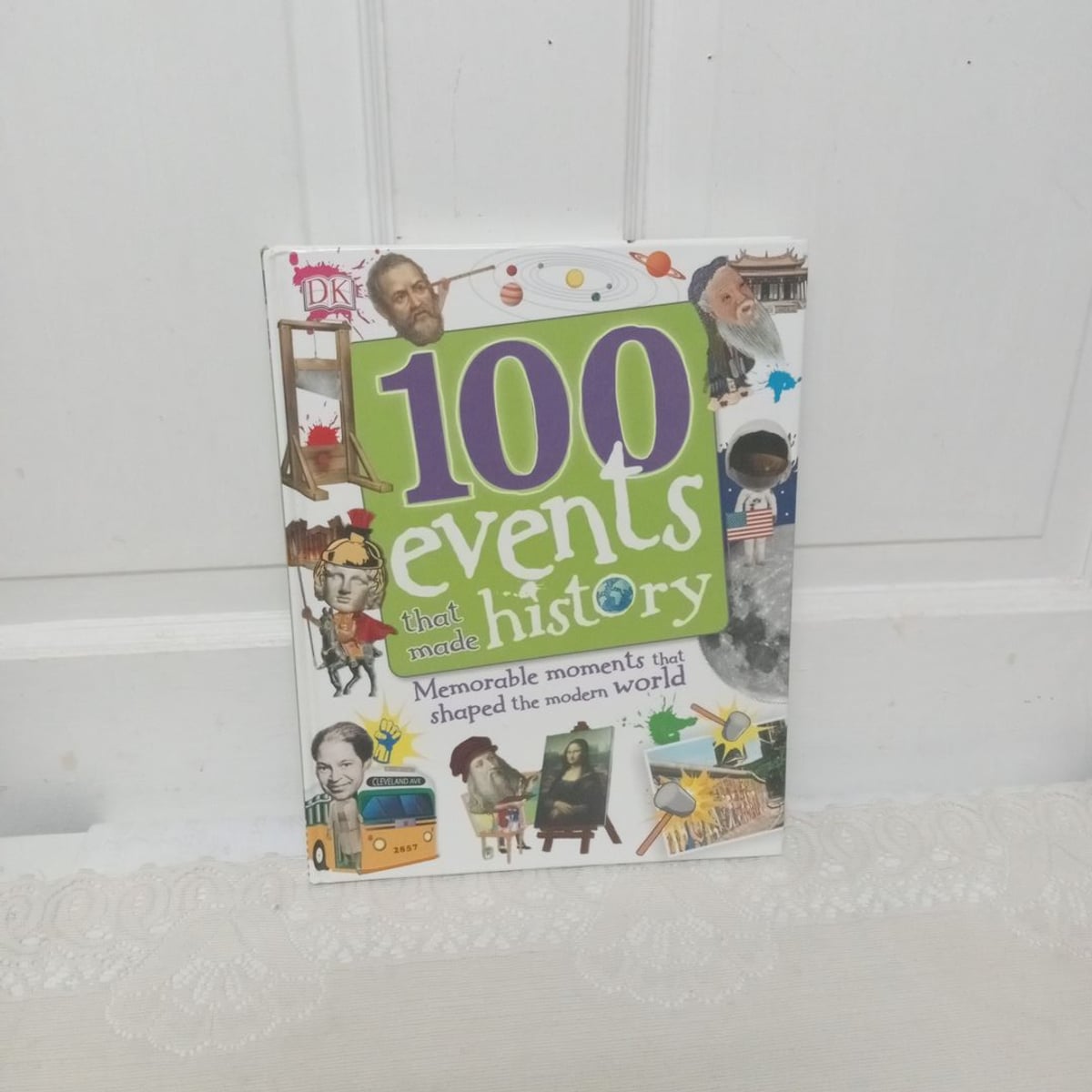 100 Events That Made History by DK, Hardcover | Pangobooks