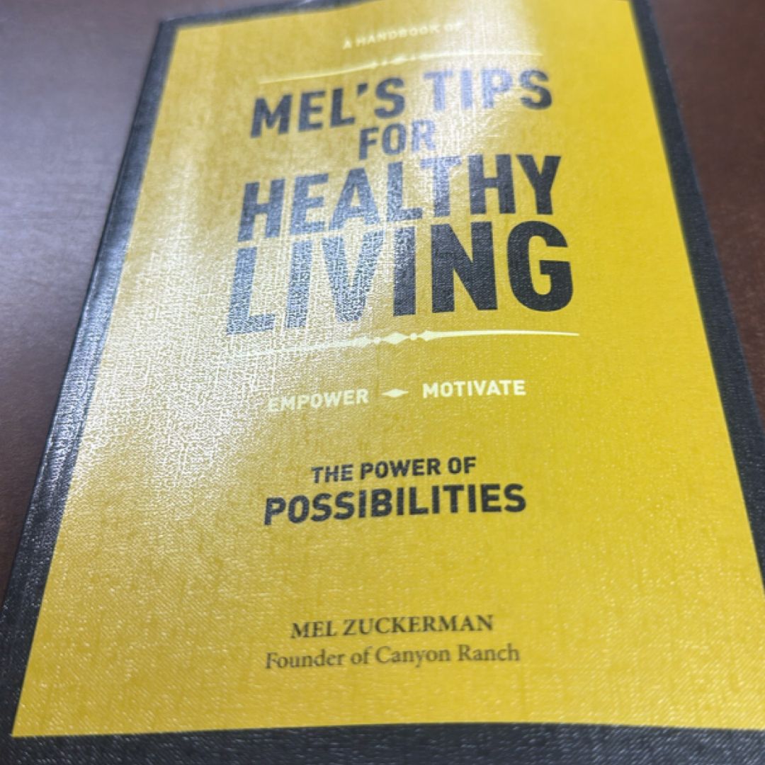 Mel's Tips for Healthy Living by Mel Zuckerman