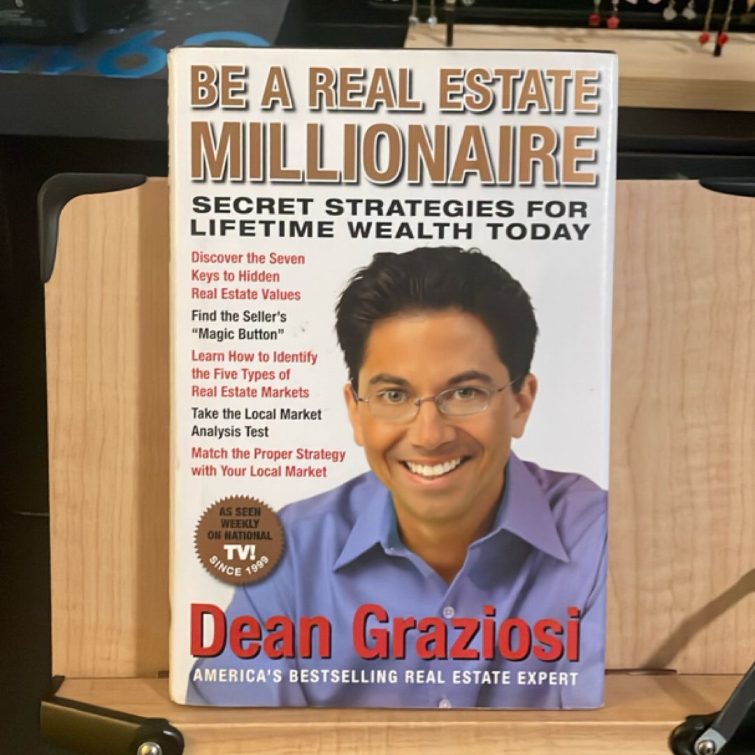 Be a Real Estate Millionaire
