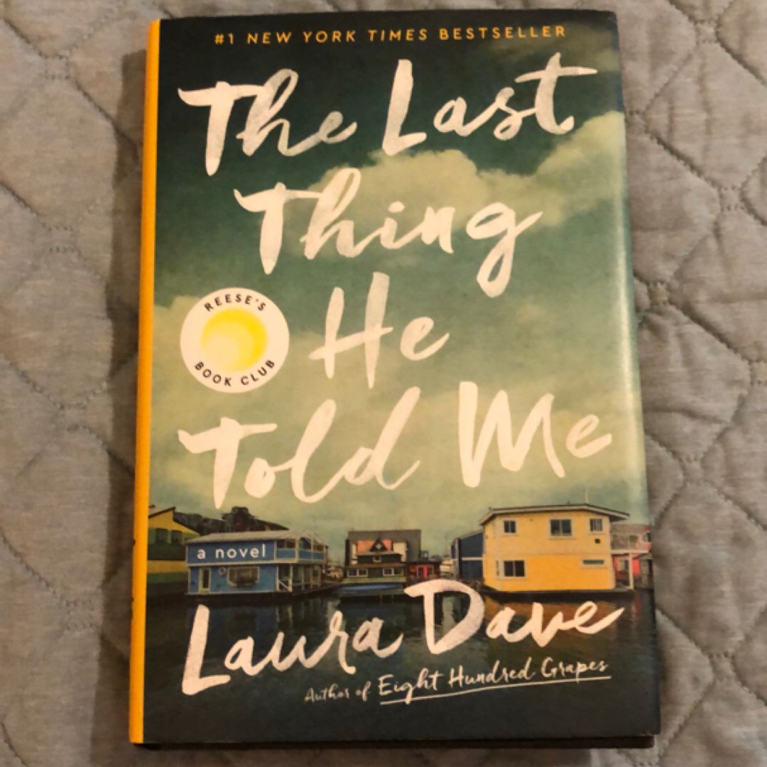 The Last Thing He Told Me