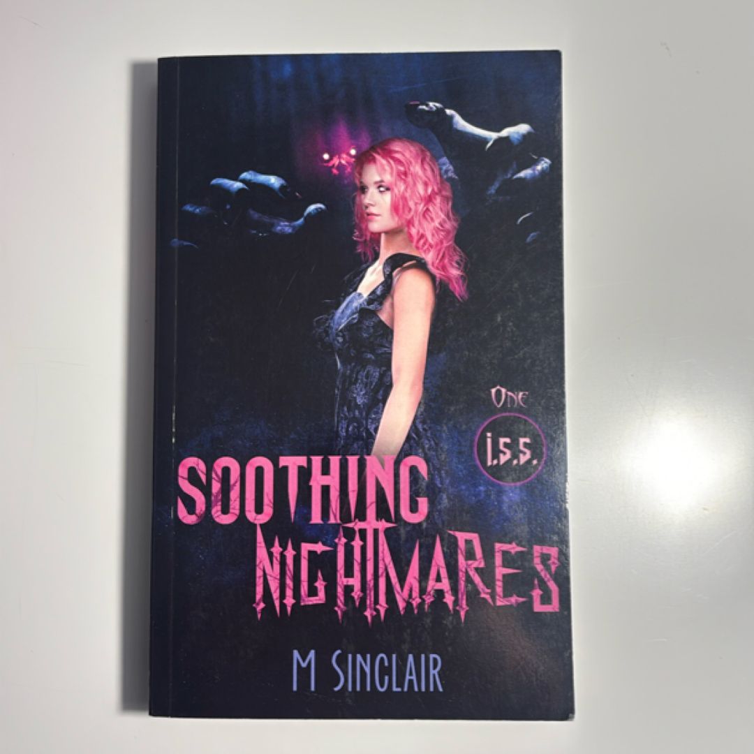Soothing Nightmares