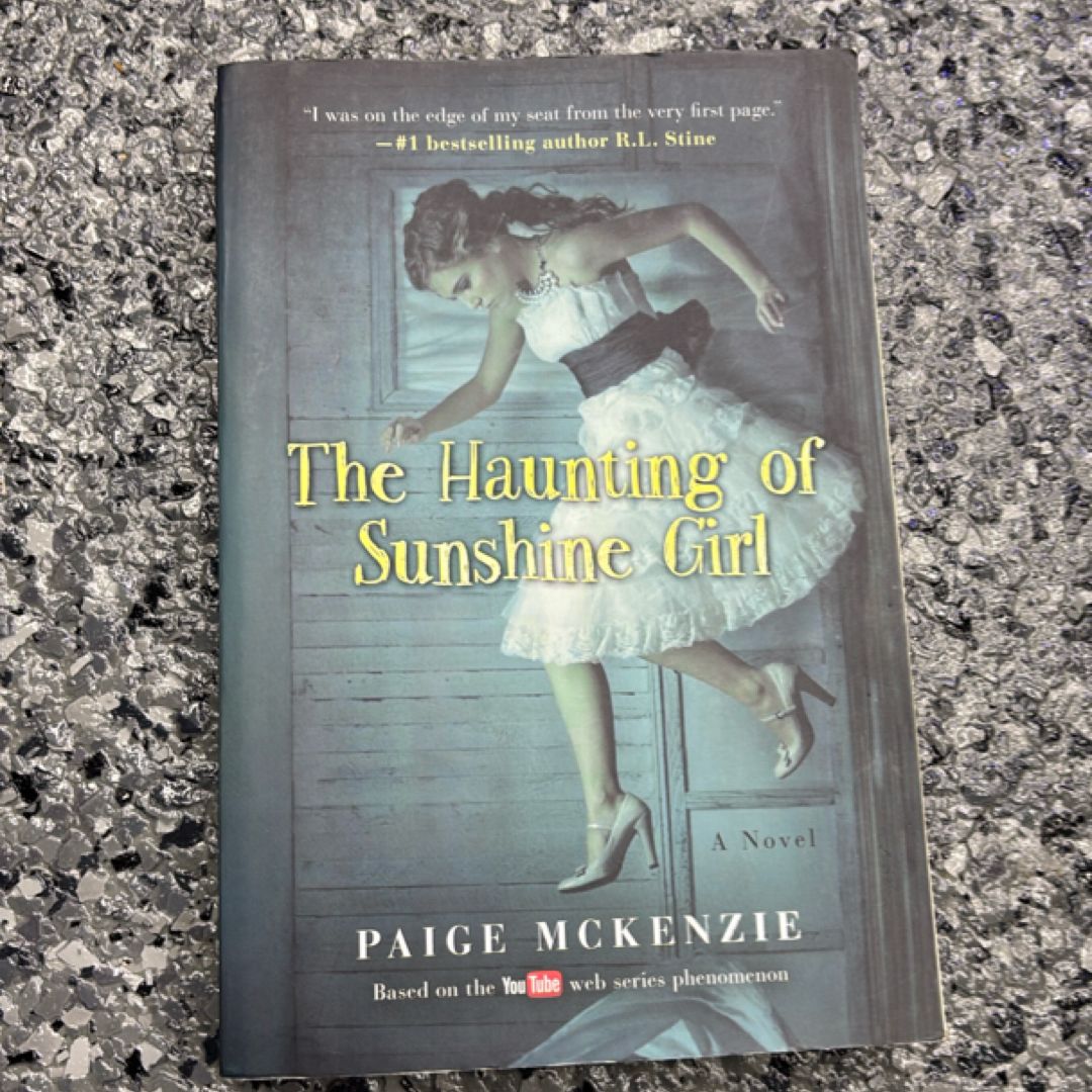 The Haunting of Sunshine Girl