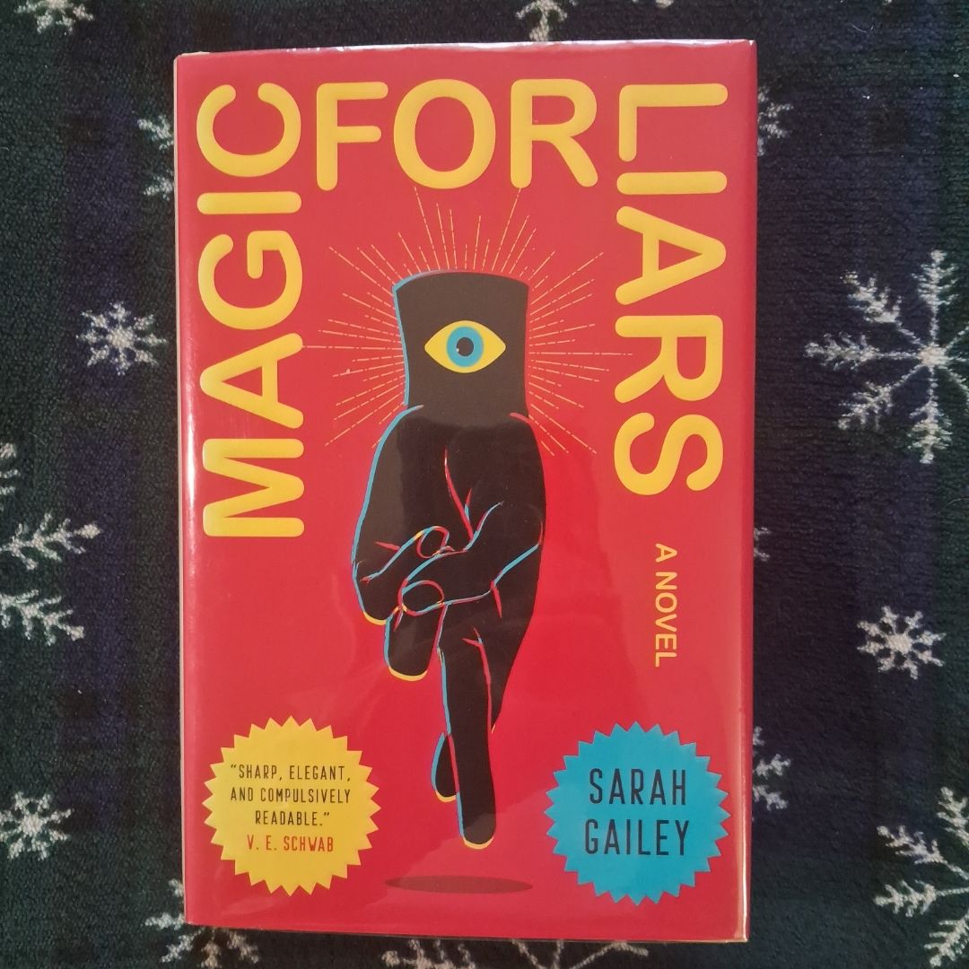 Magic for Liars - Sarah Gailey (1st Ed) - Ex-Library Copy