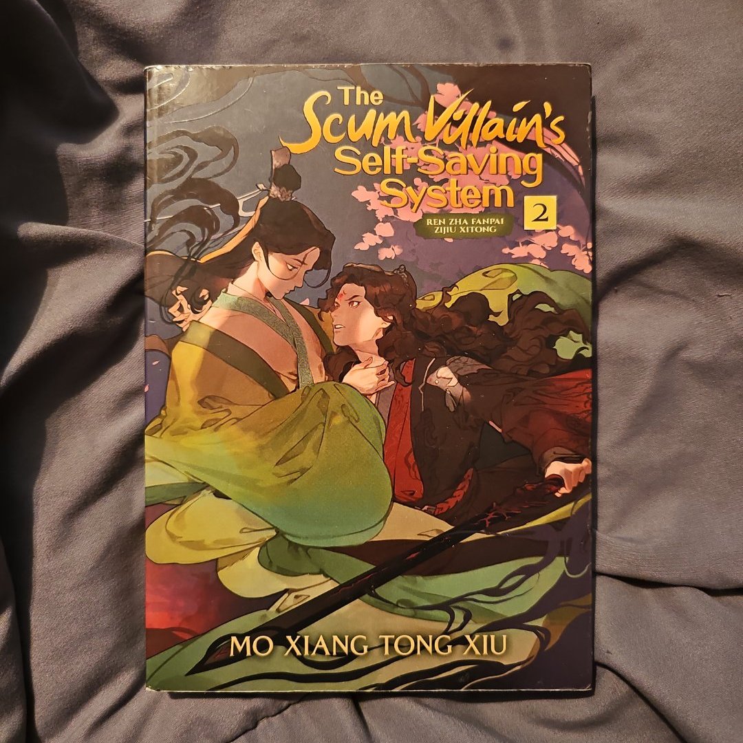 The Scum Villain's Self-Saving System: Ren Zha Fanpai Zijiu Xitong (Novel) Vol. 2