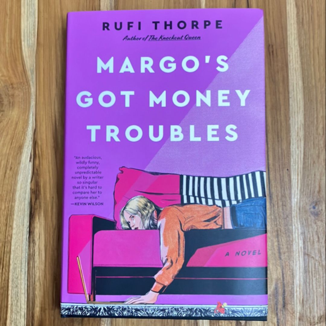 Margo's Got Money Troubles