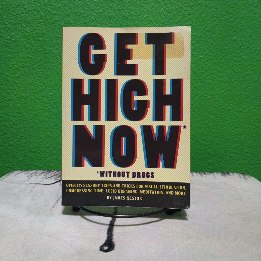 Get High Now (without Drugs)