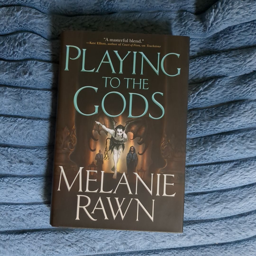 Playing to the Gods