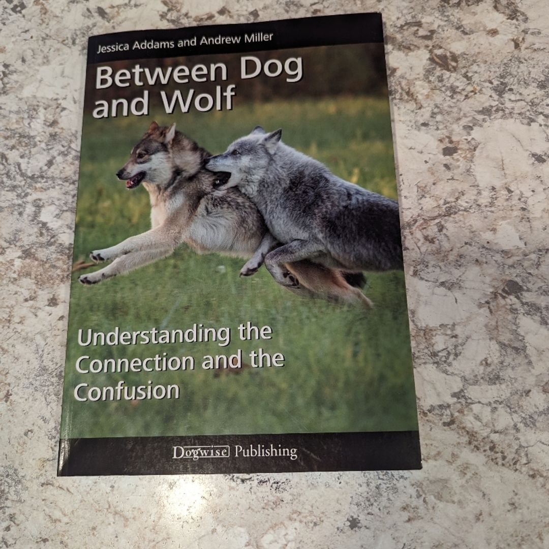 Between Dog and Wolf