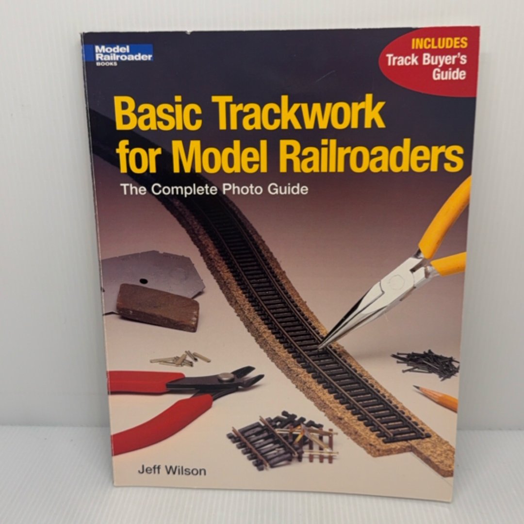 Basic Trackwork for Model Railroaders