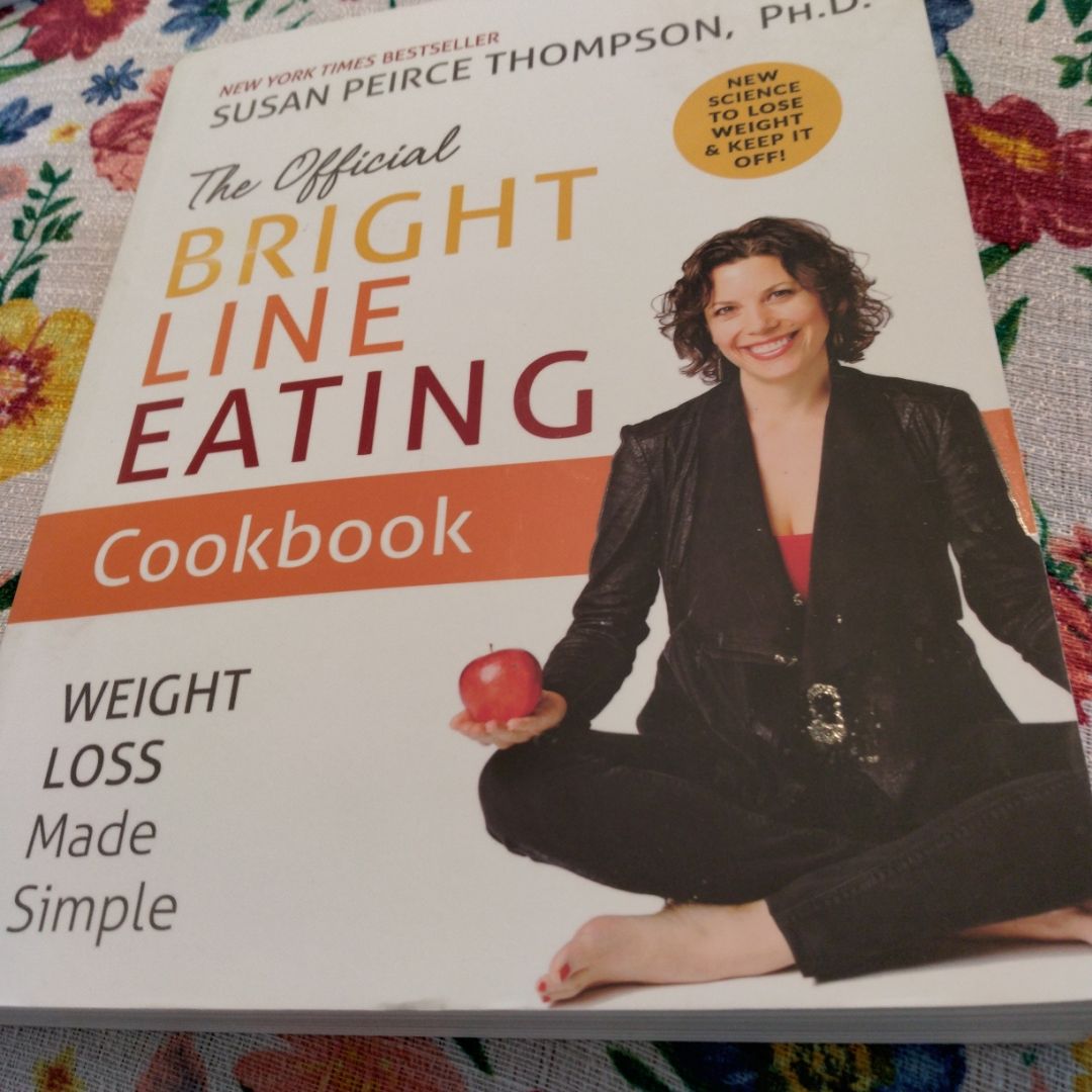 The Official Bright Line Eating Cookbook
