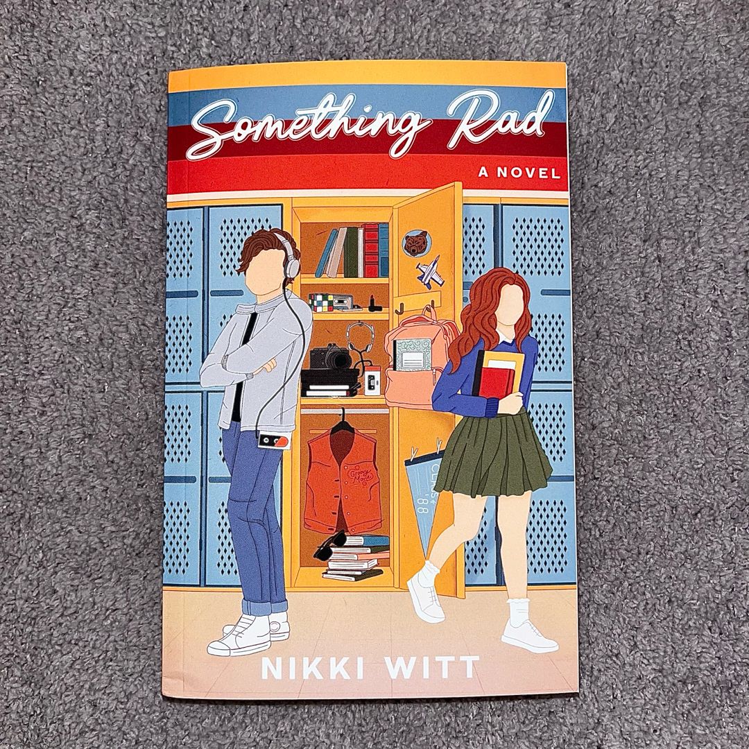 Something Rad by Nikki Witt