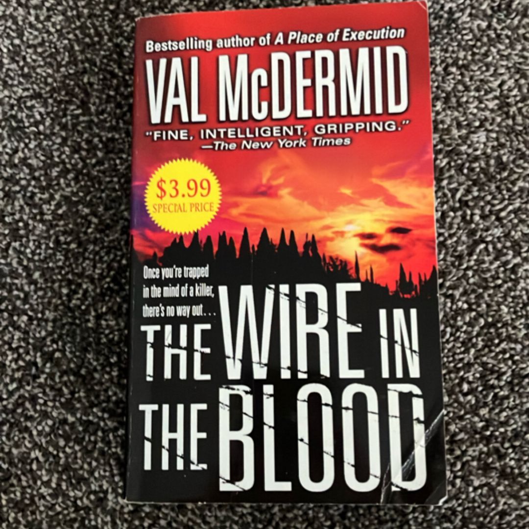 The Wire in the Blood