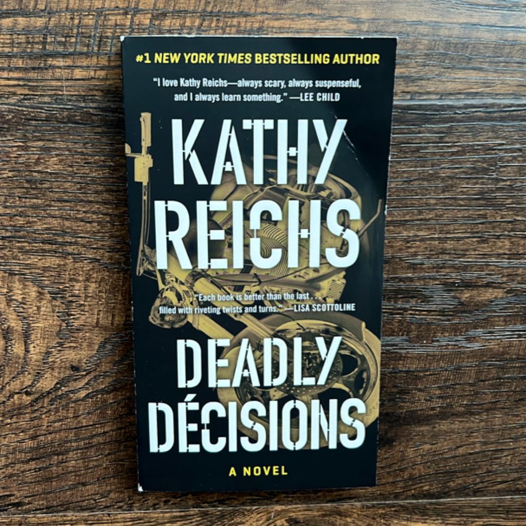 Deadly Decisions