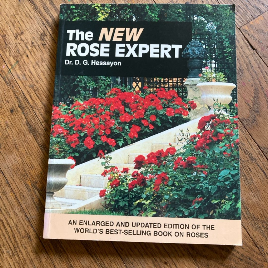 The Rose Expert by D. G. Hessayon