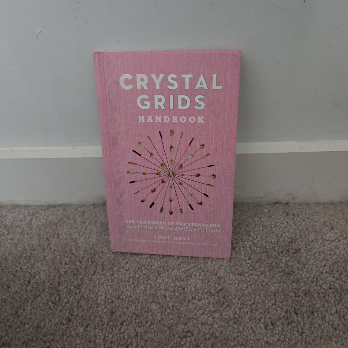 Crystal Grids Handbook by Judy Hall