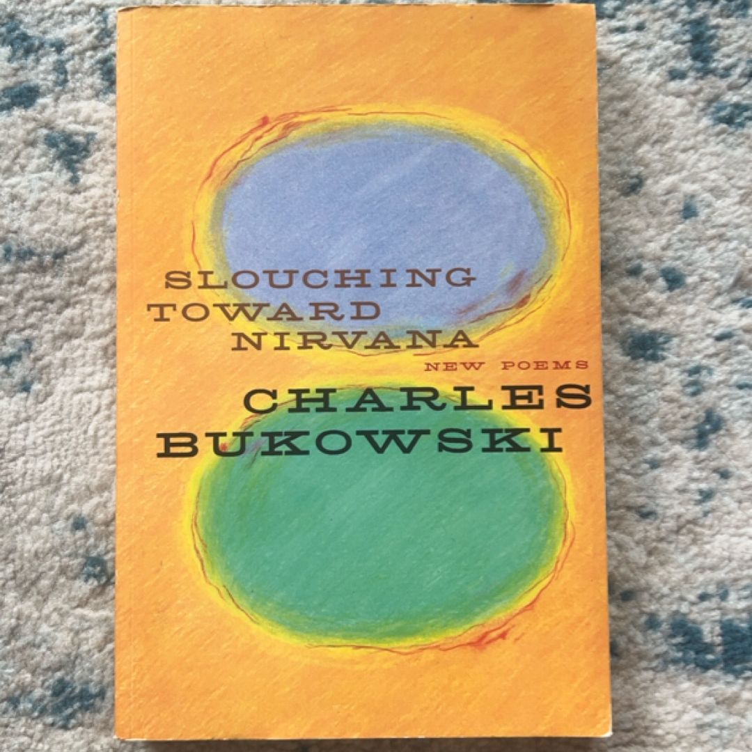 Slouching Toward Nirvana