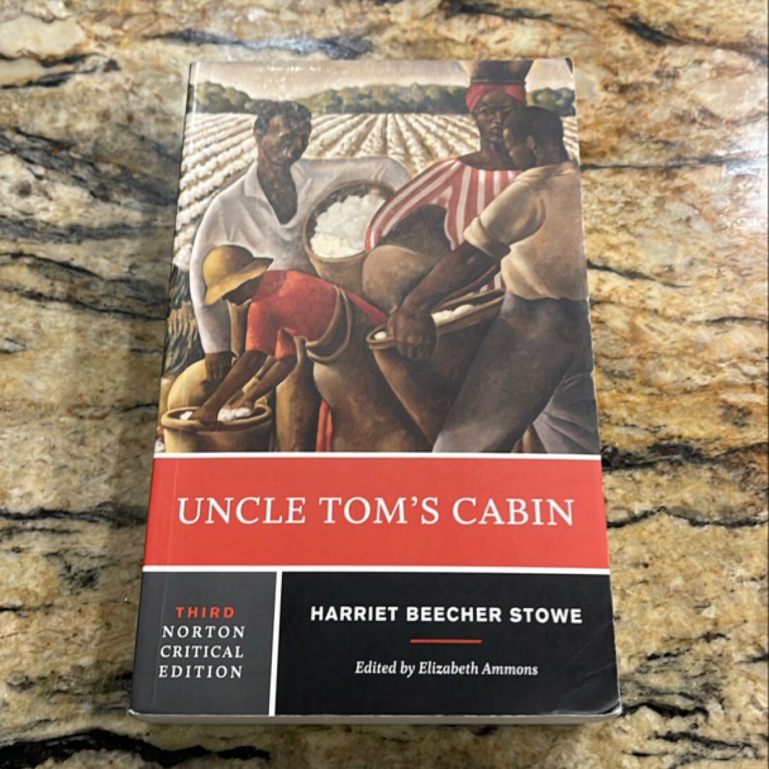 Uncle Tom's Cabin [Norton Critical Edition]