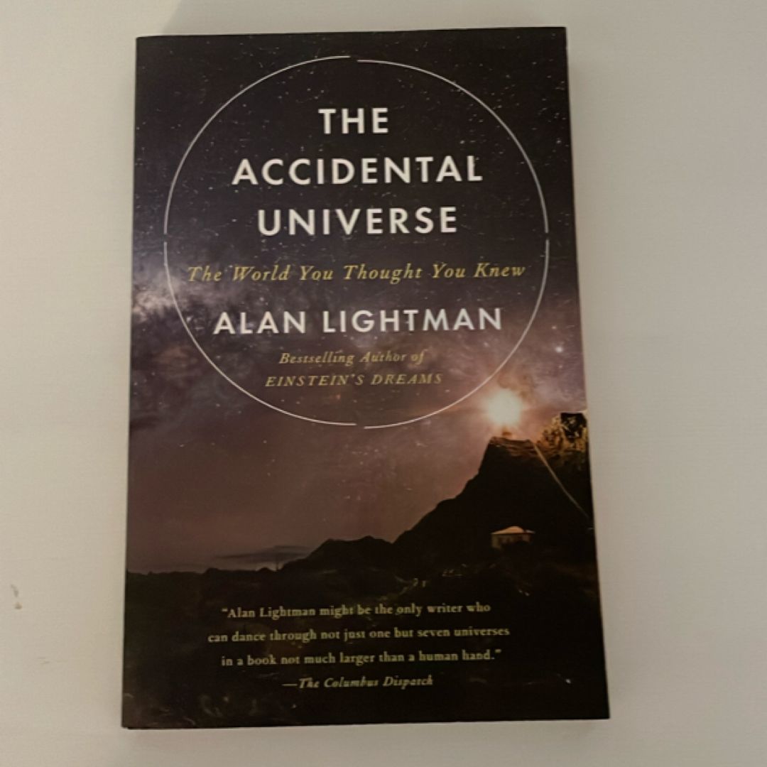 The Accidental Universe
