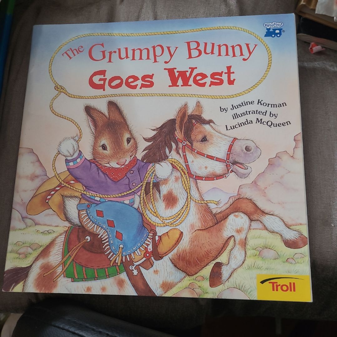 The Grumpy Bunny Goes West