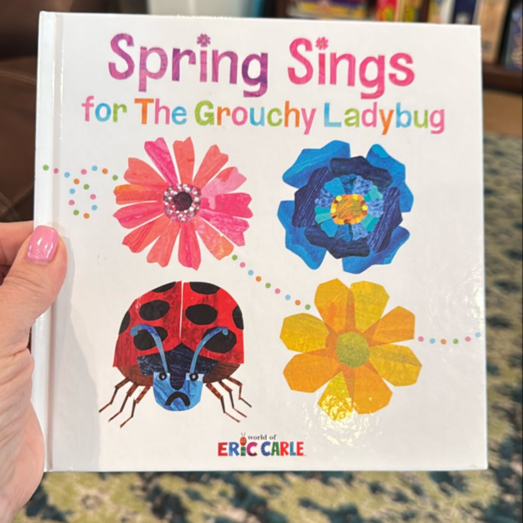 Spring Sings for the Grouchy Ladybug