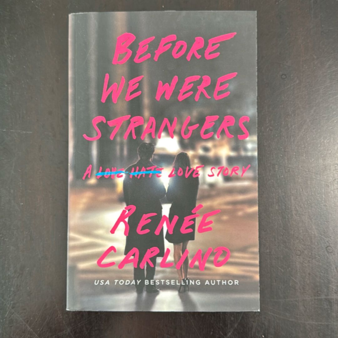 Before We Were Strangers